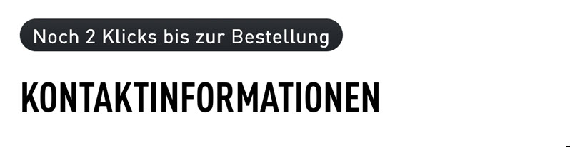 Checkout-Hinweis: Noch 2 Klicks bis zur Bestellung